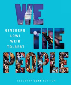 We the People an introduction to American politics 11th 11E