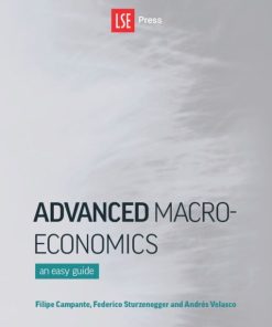 Advanced Macroeconomics An Easy Guide 1st 1E Filipe Campante