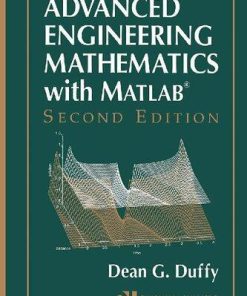 Advanced Engineering Mathematics With Matlab 2Nd