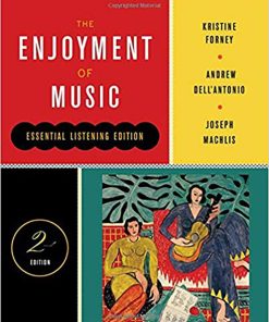 The Enjoyment of Music 2nd 2E Kristine Forney