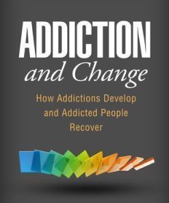 Addiction And Change 2Nd