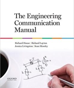The Engineering Communication Manual by Richard House