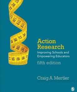 Action Research Improving Schools And Empowering Educators 5Th