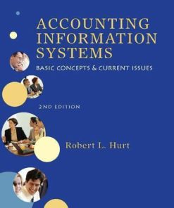 Accounting Information Systems Basic Concepts And Current Issues 2Nd