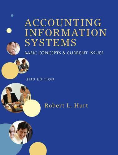 Accounting Information Systems Basic Concepts And Current Issues 2Nd