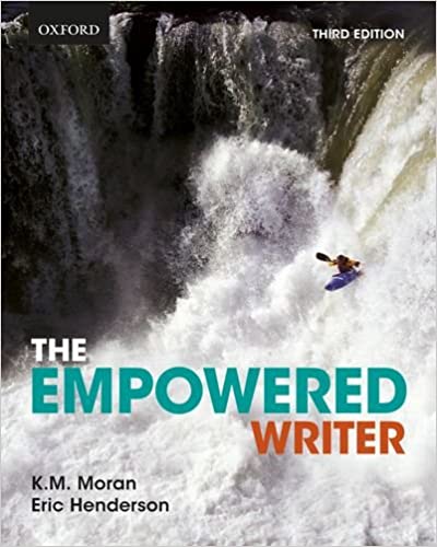 The Empowered Writer An Essential Guide to Writing Reading and Research 3rd