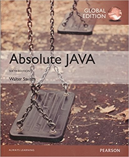 Absolute Java 6th Global by Walter Savitch