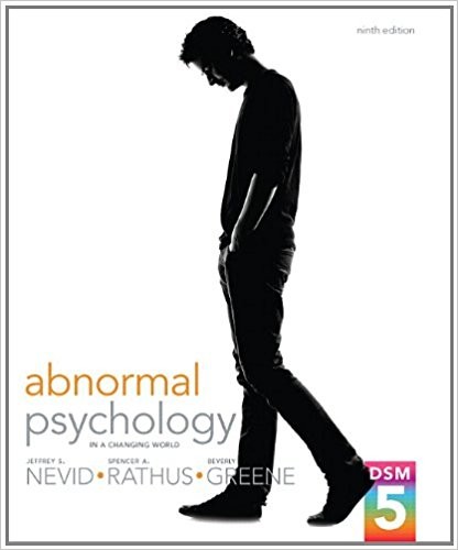 Abnormal Psychology in a Changing World 9th