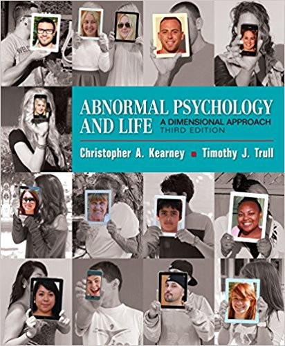 Abnormal Psychology and Life A Dimensional Approach 3rd
