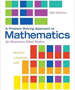 A Problem Solving Approach to Mathematics for Elementary School Teachers 12th
