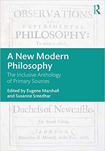 A New Modern Philosophy The Inclusive Anthology of Primary Sources