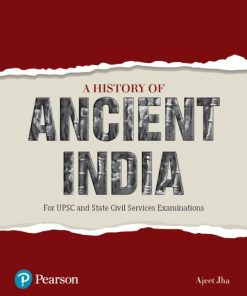 A History of Ancient India 1st 1E Ajeet Jha
