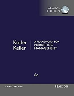 A Framework for Marketing Management 6th Global
