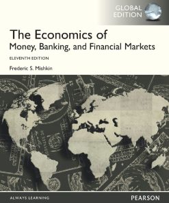 The Economics of Money Banking and Financial Markets 11th 11E