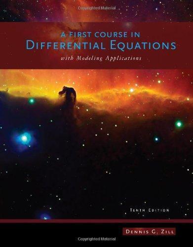 A First Course In Differential Equations With Modeling Applications 10Th