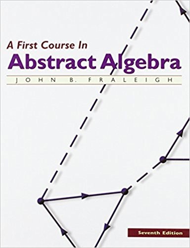 A First Course in Abstract Algebra 7th