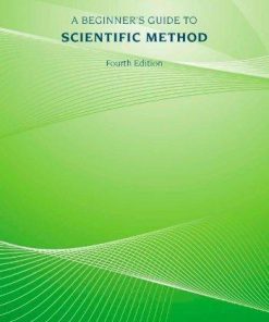 A Beginners Guide To Scientific Method 4Th