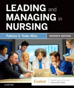 Leading And Managing In Nursing 7Th