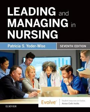 Leading And Managing In Nursing 7Th