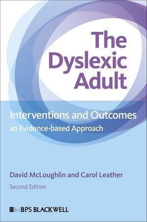 The Dyslexic Adult Interventions And Outcomes An Evidence Based Approach 4Th