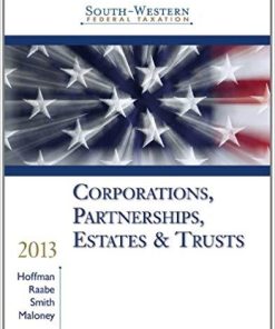 South Western Federal Taxation 2013 Corporations Partnerships Estates And Trusts