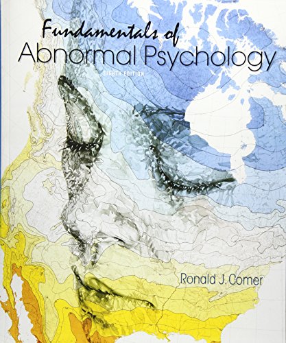 Fundamentals of Abnormal Psychology Eighth