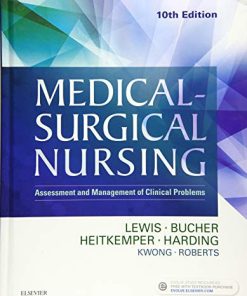 MedicalSurgical Nursing Assessment and Management of Clinical Problems Single Volume 10th