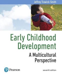 Early Childhood Development A Multicultural Perspective 7th by Jeffrey TrawickSmith