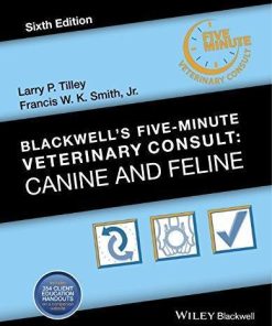 Blackwells Five Minute Veterinary Consult Canine And Feline 6Th