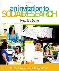 An Invitation To Social Research How Its Done 4Th