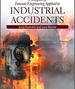 Principles Of Forensic Engineering Applied To Industrial Accidents
