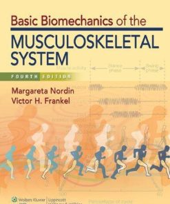 Basic Biomechanics Of The Musculoskeletal System North American 4Th