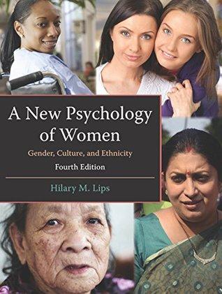 A New Psychology Of Women Gender Culture And Ethnicity 4Th