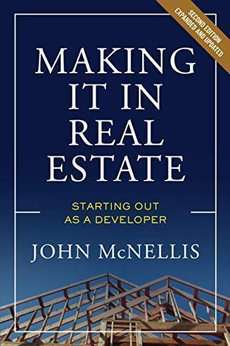 Making It In Real Estate Starting Out As A Developer 2Nd