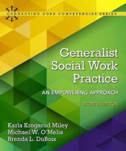 Generalist Social Work Practice An Empowering Approach 8Th