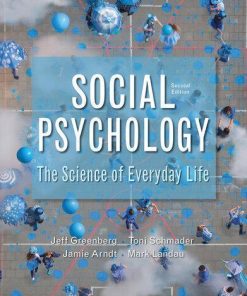 Social Psychology The Science Of Everyday Life 2Nd