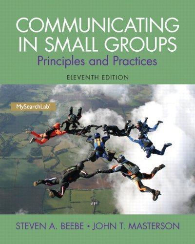 Communicating In Small Groups Principles And Practices 11Th