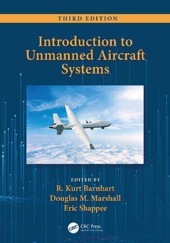 Introduction to Unmanned Aircraft Systems 3rd