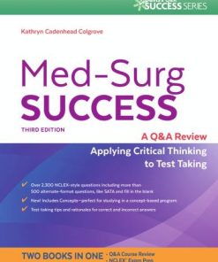 Med Surg Success A Q A Review Applying Critical Thinking To Test Taking 3Rd