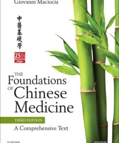 The foundation of Chinese medicine a comprehensive text