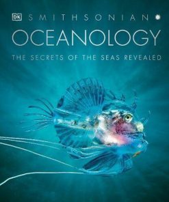 Oceanology The Secrets Of The Sea Revealed
