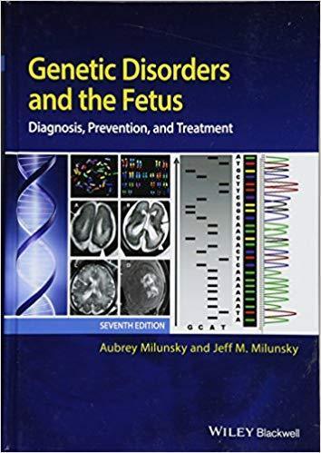 Genetic Disorders And The Fetus Diagnosis Prevention And Treatment 7Th