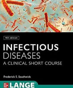 Infectious Diseases A Clinical Short Course 4Th