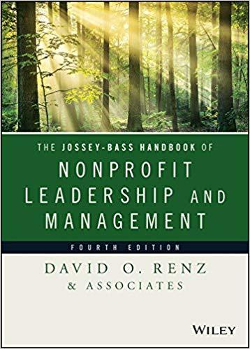 The JosseyBass handbook of nonprofit leadership and management