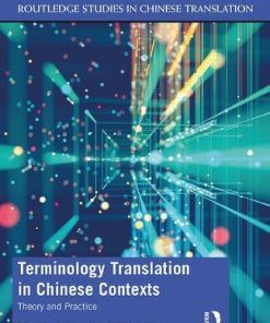 Terminology Translation In Chinese Contexts Theory And Practice