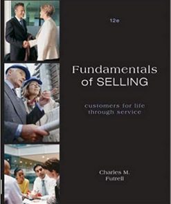Fundamentals Of Selling Customers For Life Through Service 13Th