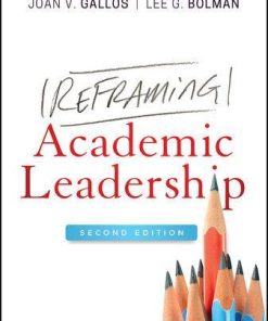 Reframing Academic Leadership 2Nd