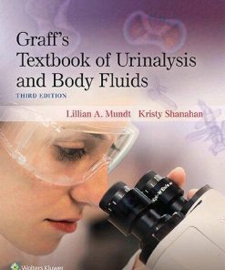 Graffs Textbook Of Urinalysis And Body Fluids 3Rd