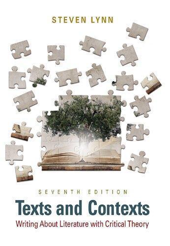 Texts And Contexts Writing About Literature With Critical Theory 7Th