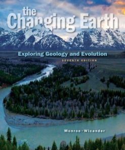 The Changing Earth Exploring Geology And Evolution 7Th